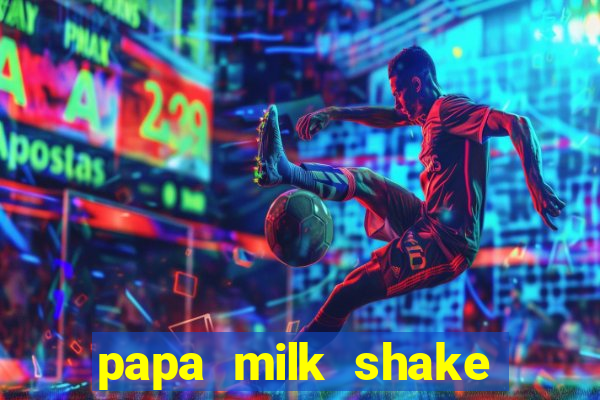 papa milk shake click jogos